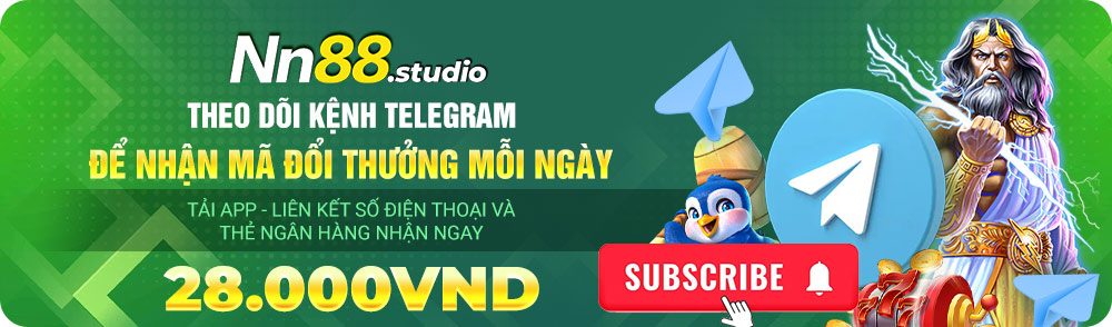 Nn88.studio Theo dõi kênh TELEGRAM để nhận mã đổi thưởng mỗi ngày 28.000VND
